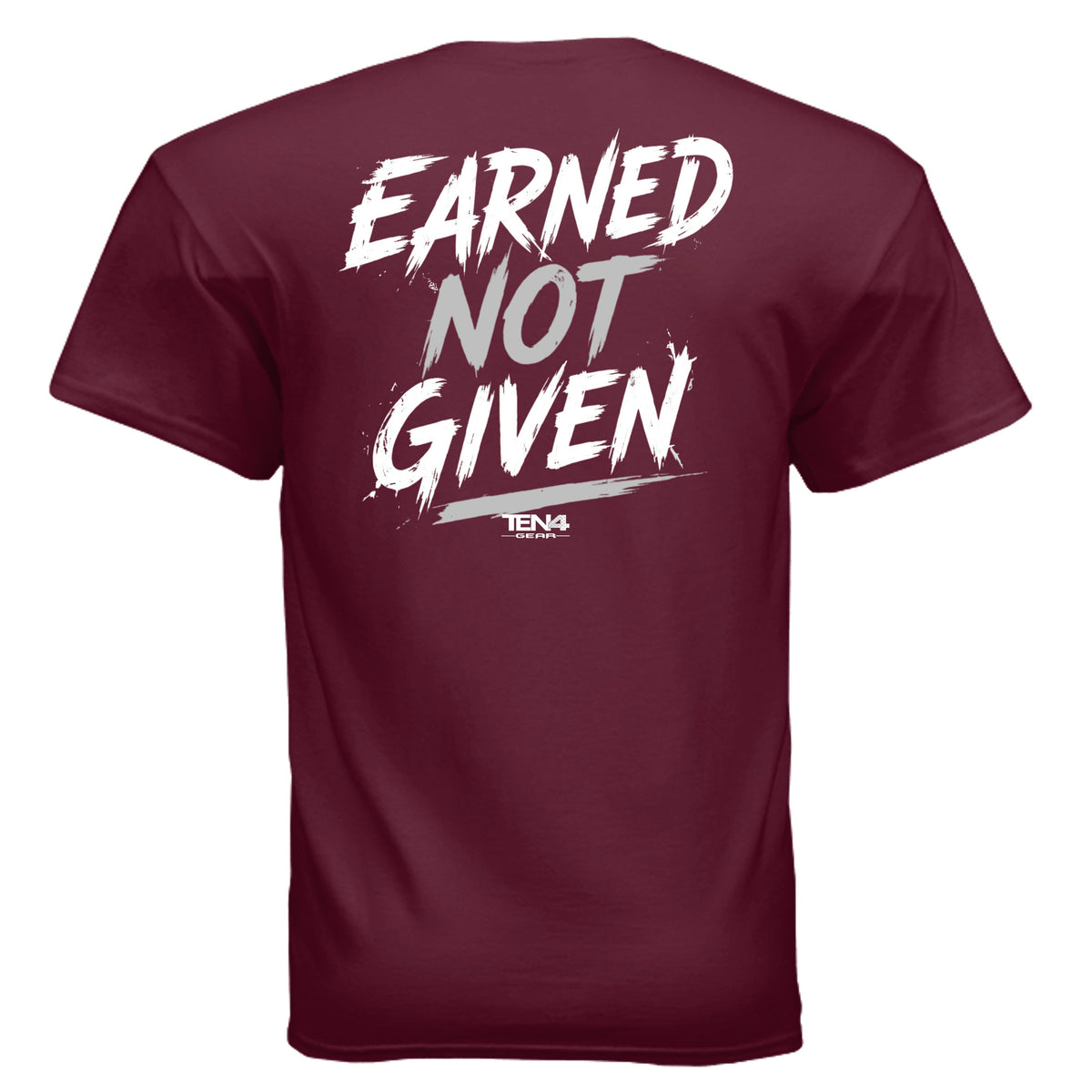 Earned Not Given T-Shirt - D2 - new