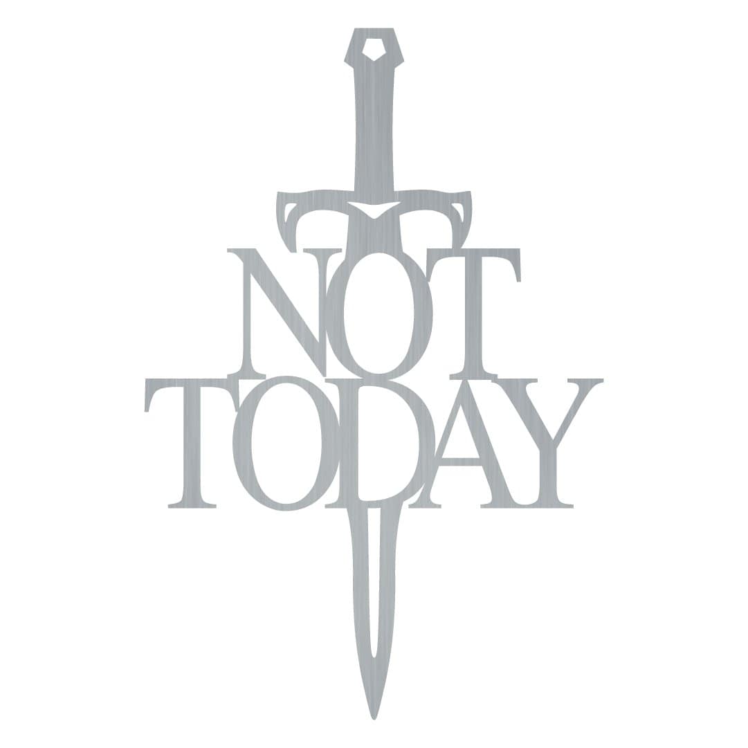 Not Today