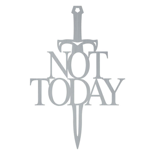 Not Today