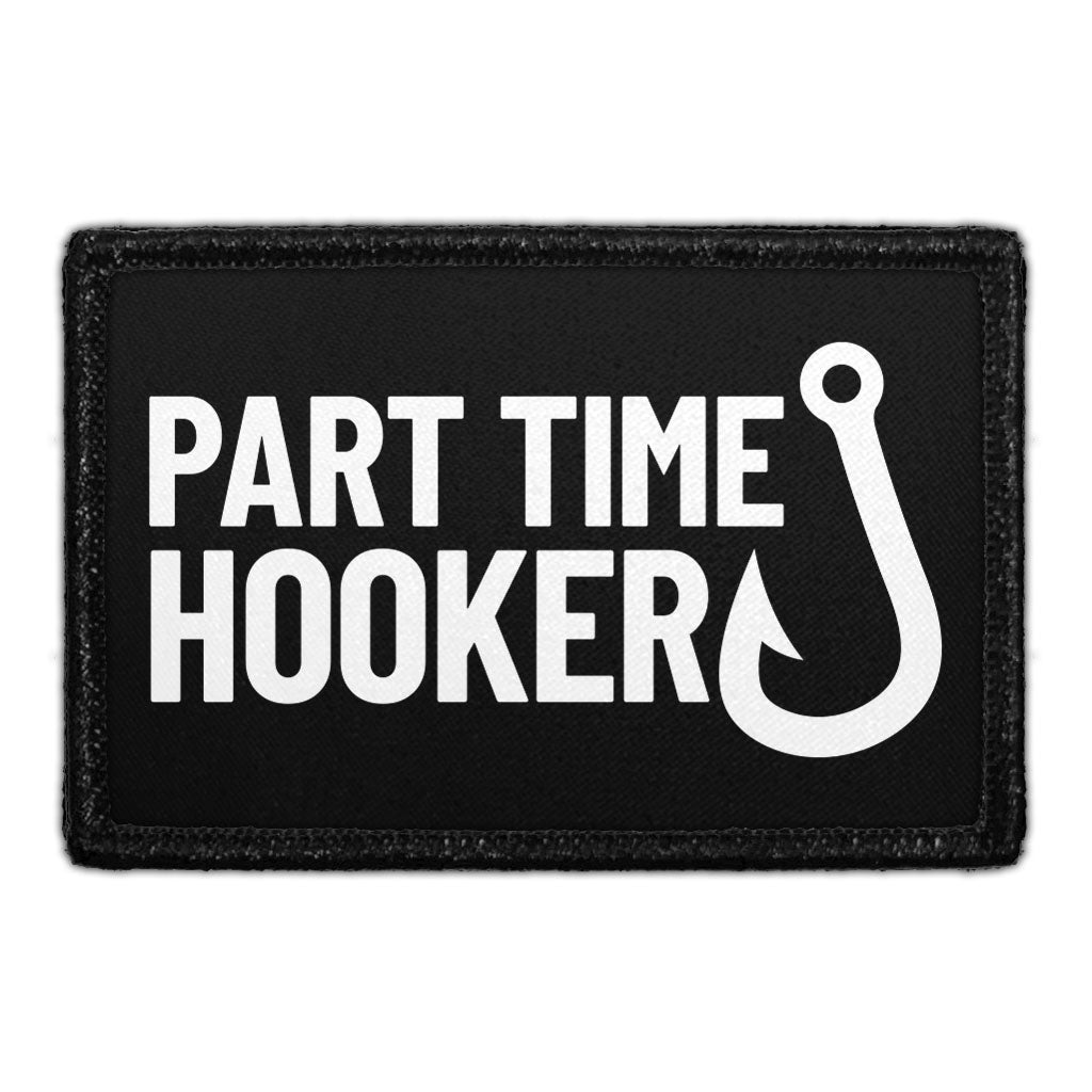 Part Time Hooker - Removable Patch