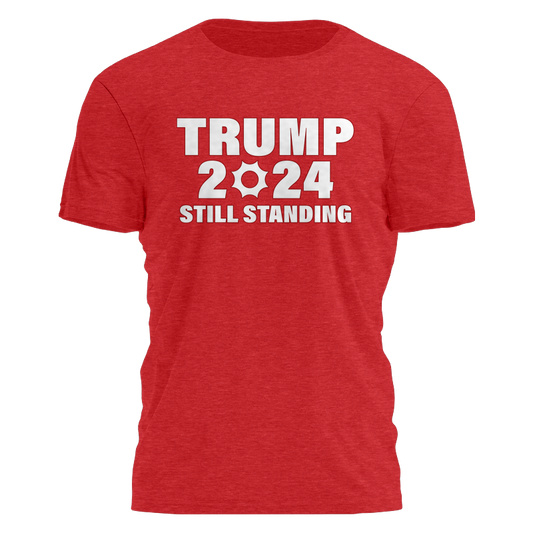 Trump 2024 - Still Standing Tee - 2751