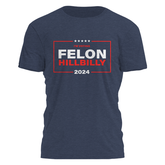 Felon Hillbilly Tee - 2827