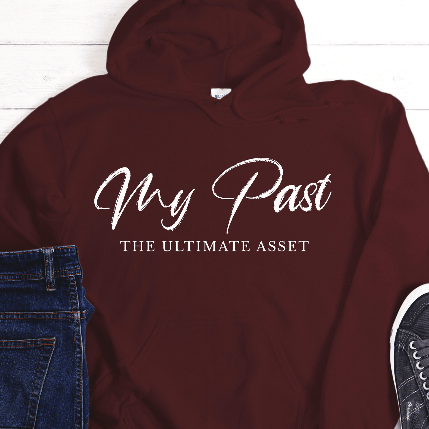 Recovery Hoodie | Inspiring Sobriety |  My Past, The Ultimate Asset