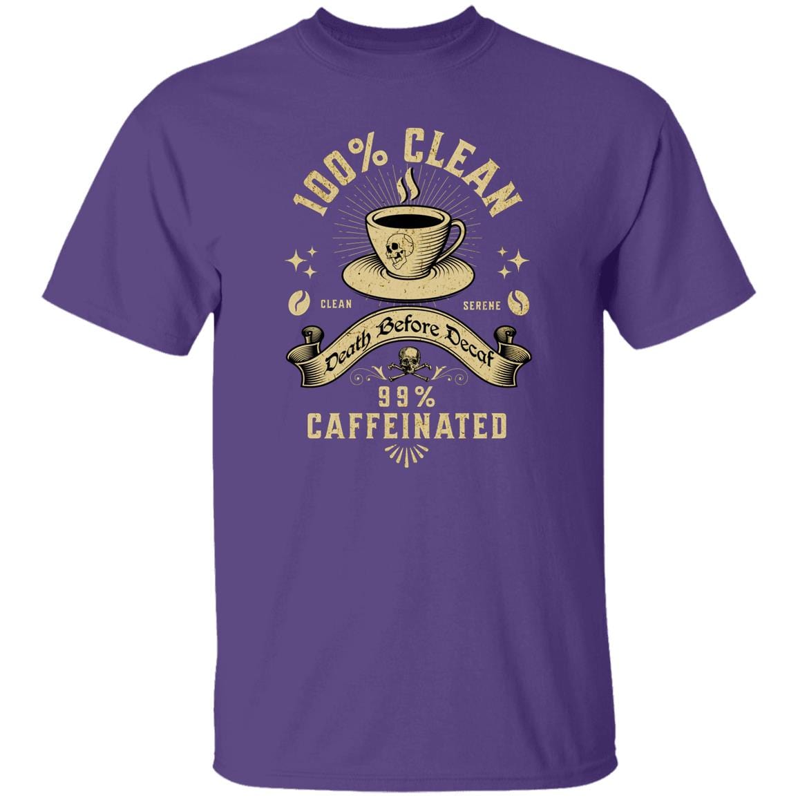 Recovery T-Shirt | Inspiring Sobriety |  100% Clean 99% Caffeinated