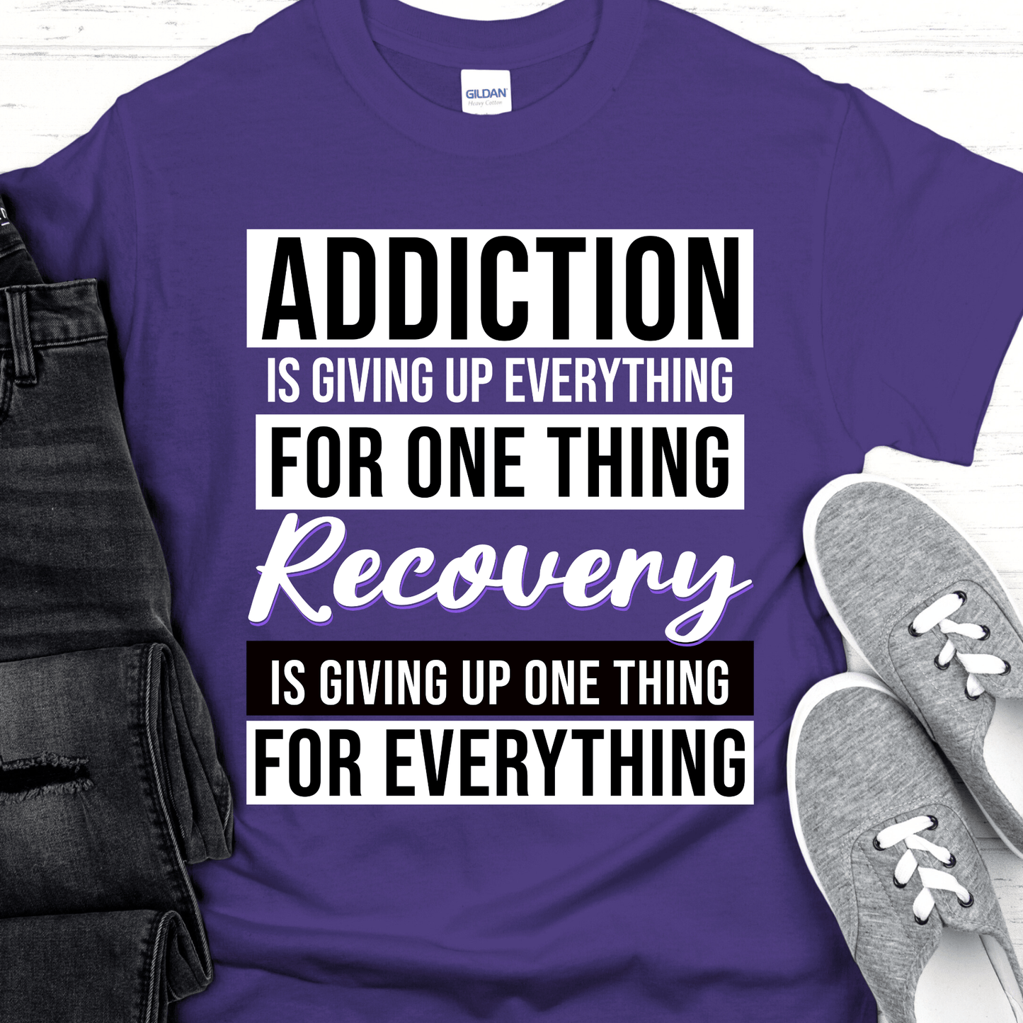 Recovery T-Shirt | Inspiring Sobriety |  Addiction VS Recovery