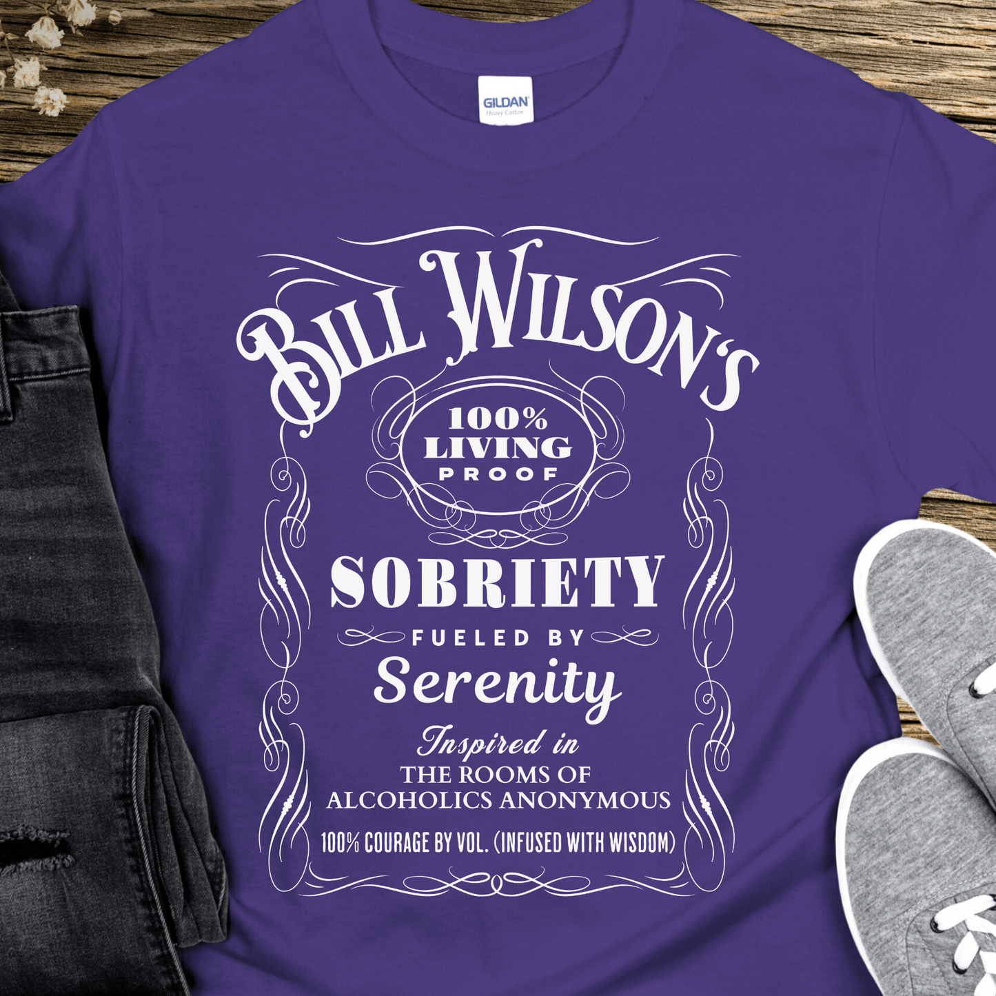 Recovery T-Shirt | Inspiring Sobriety |  Bill Wilson's 100% Living Proof Sobriety
