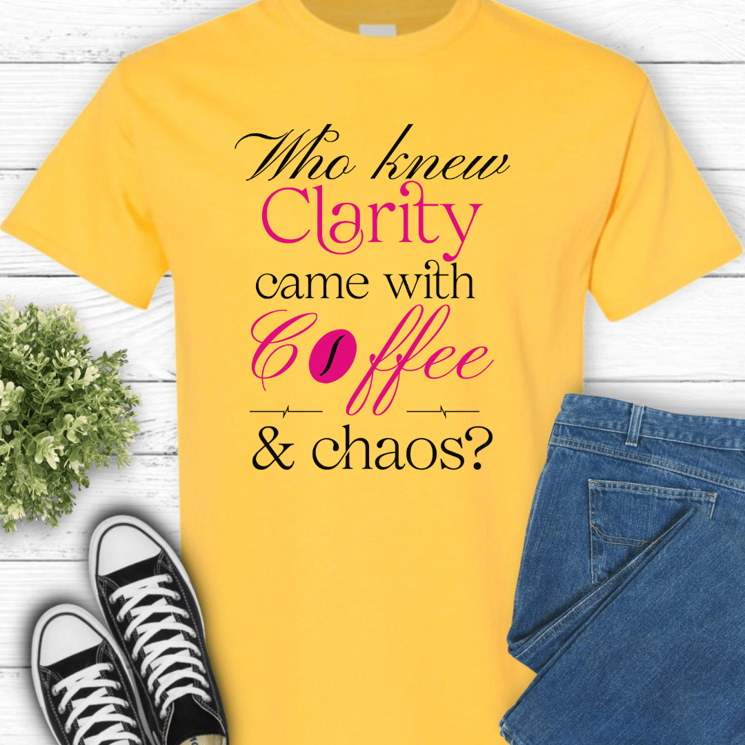 Recovery T-Shirt | Inspiring Sobriety |  Clarity, Coffee & Chaos