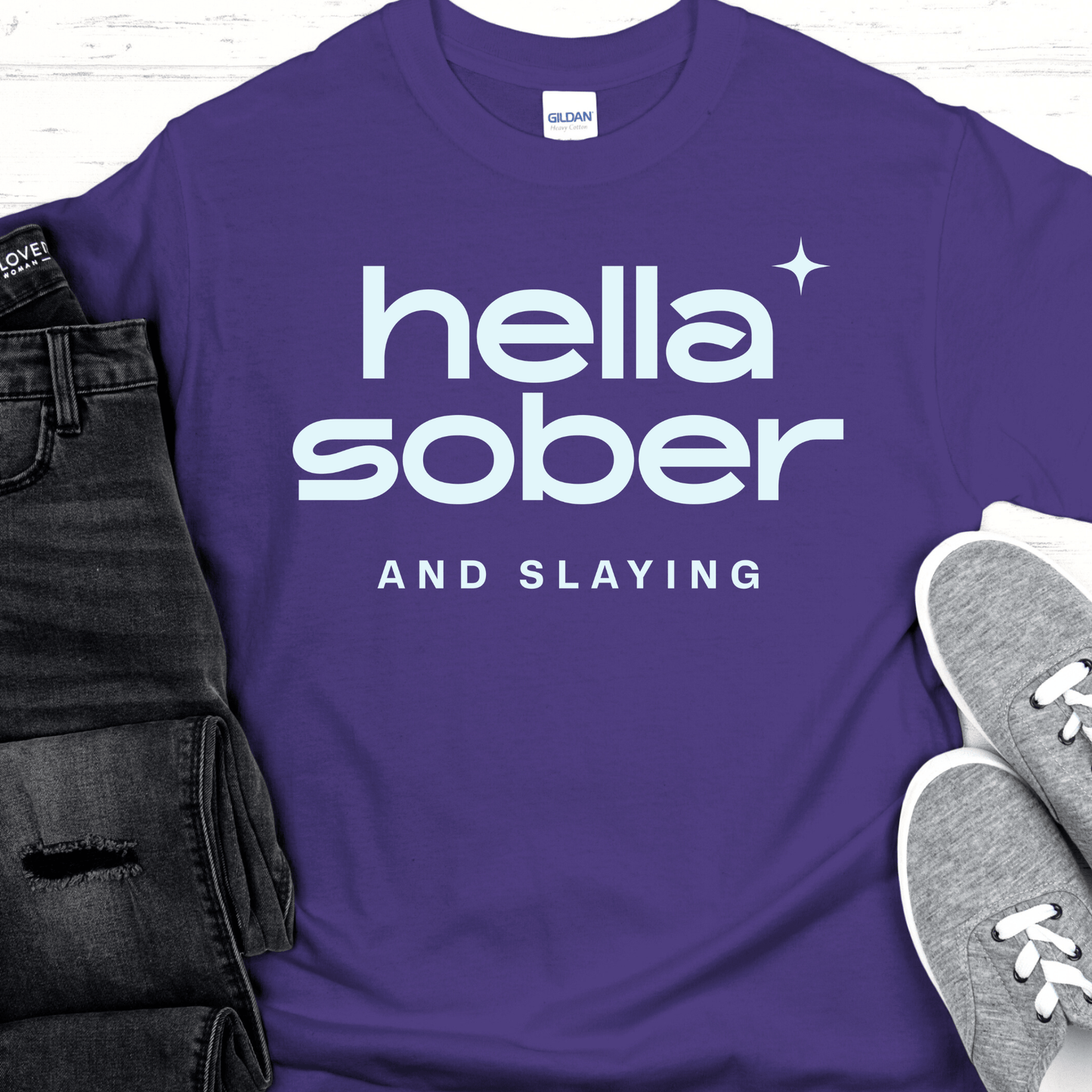 Recovery T-Shirt | Inspiring Sobriety |  Hella Sober & Slaying