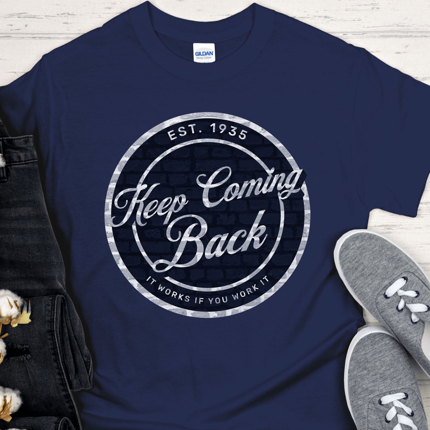 Recovery T-Shirt | Inspiring Sobriety |  Keep Coming Back