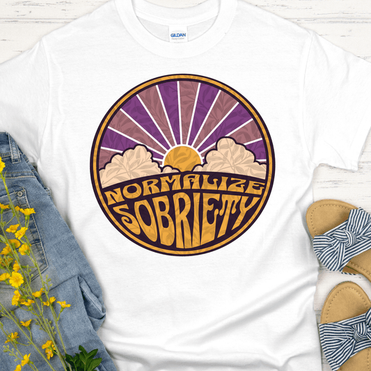 Recovery T-Shirt | Inspiring Sobriety |  Normalize Sobriety