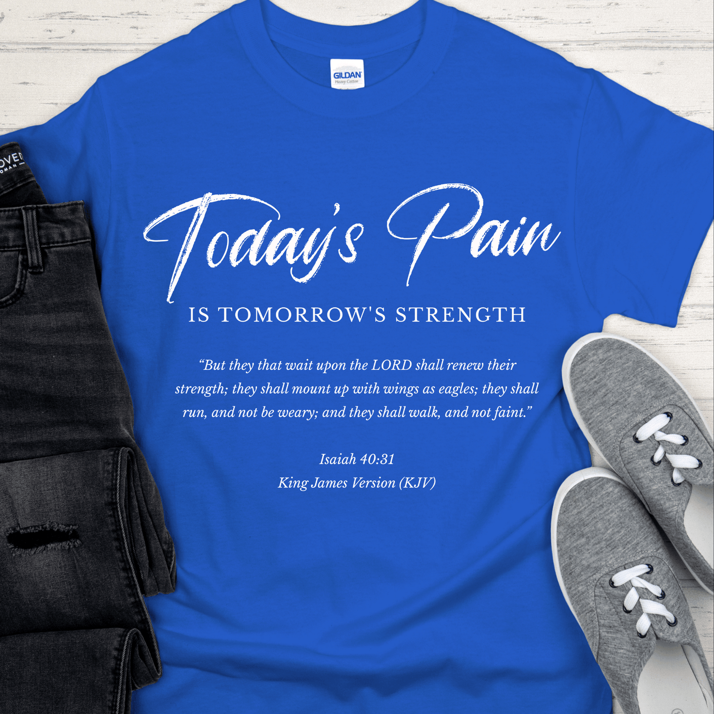 Recovery T-Shirt | Inspiring Sobriety |  Today's Pain Is Tomorrow's Strength