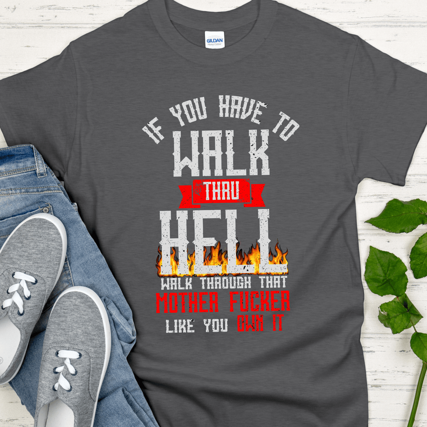 Recovery T-Shirt | Inspiring Sobriety |  Walk Thru Hell