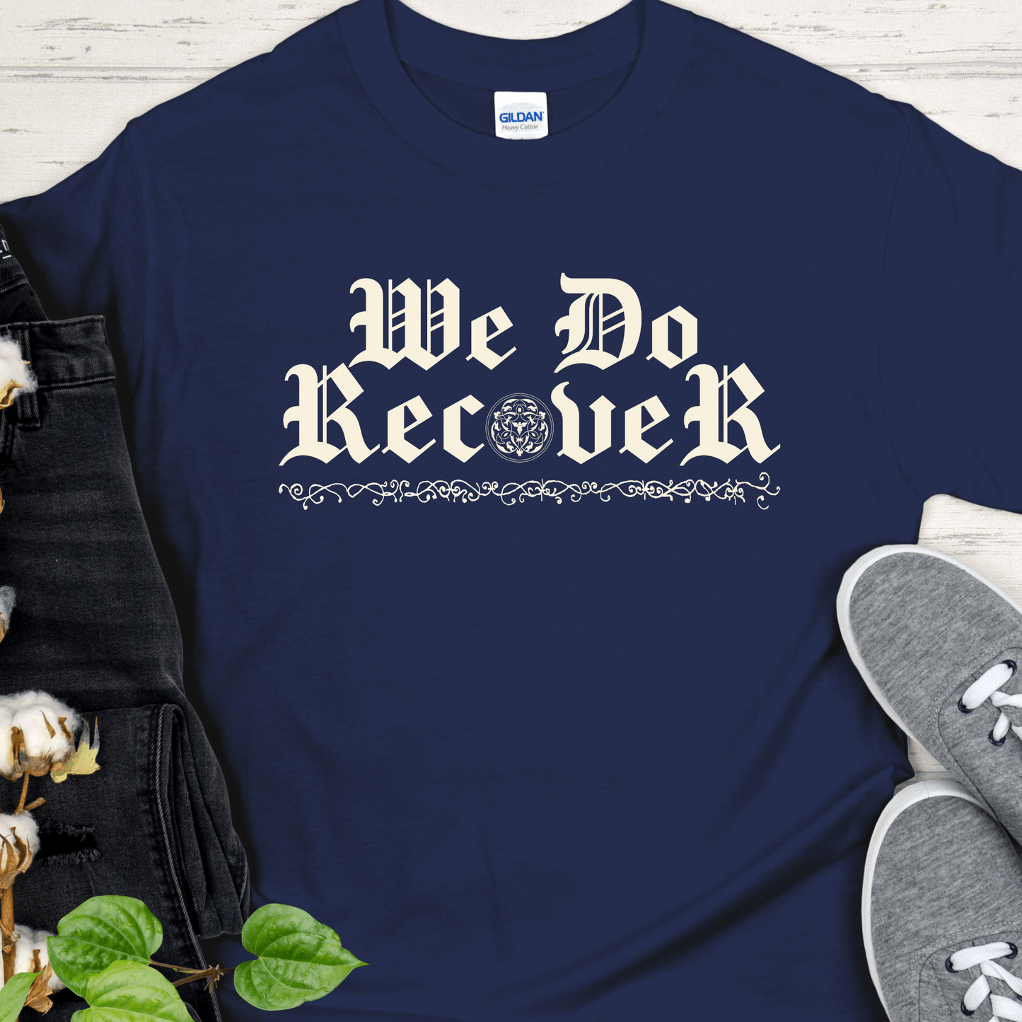 Recovery T-Shirt | Inspiring Sobriety |  We Do Recover
