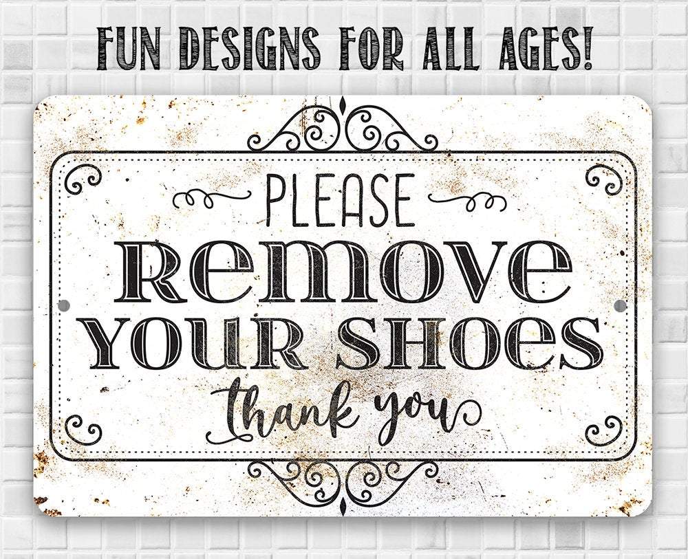 Please Remove Your Shoes - Metal Sign