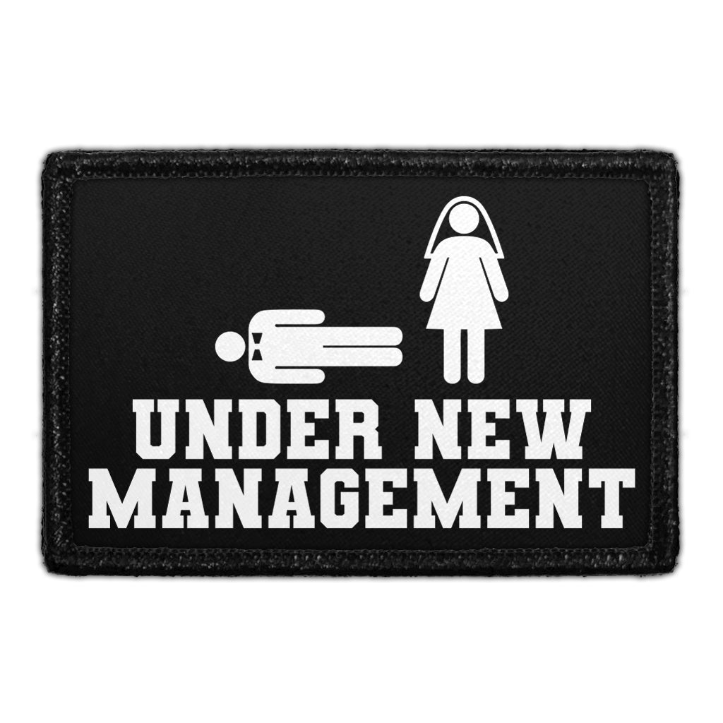 Under New Management - Removable Patch