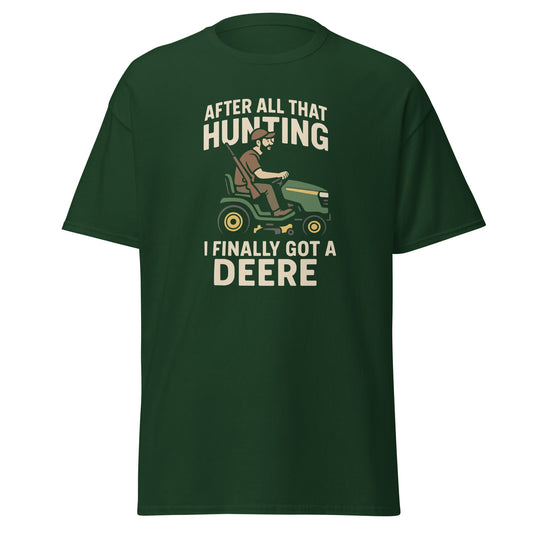 Hunting Paid Off Men's T-Shirt
