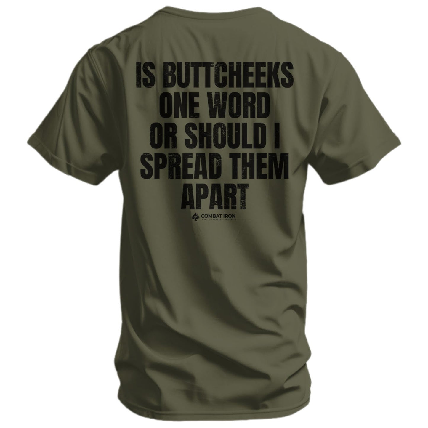 Is Buttcheeks One Word Or Should I Spread Them Apart Men's T-Shirt