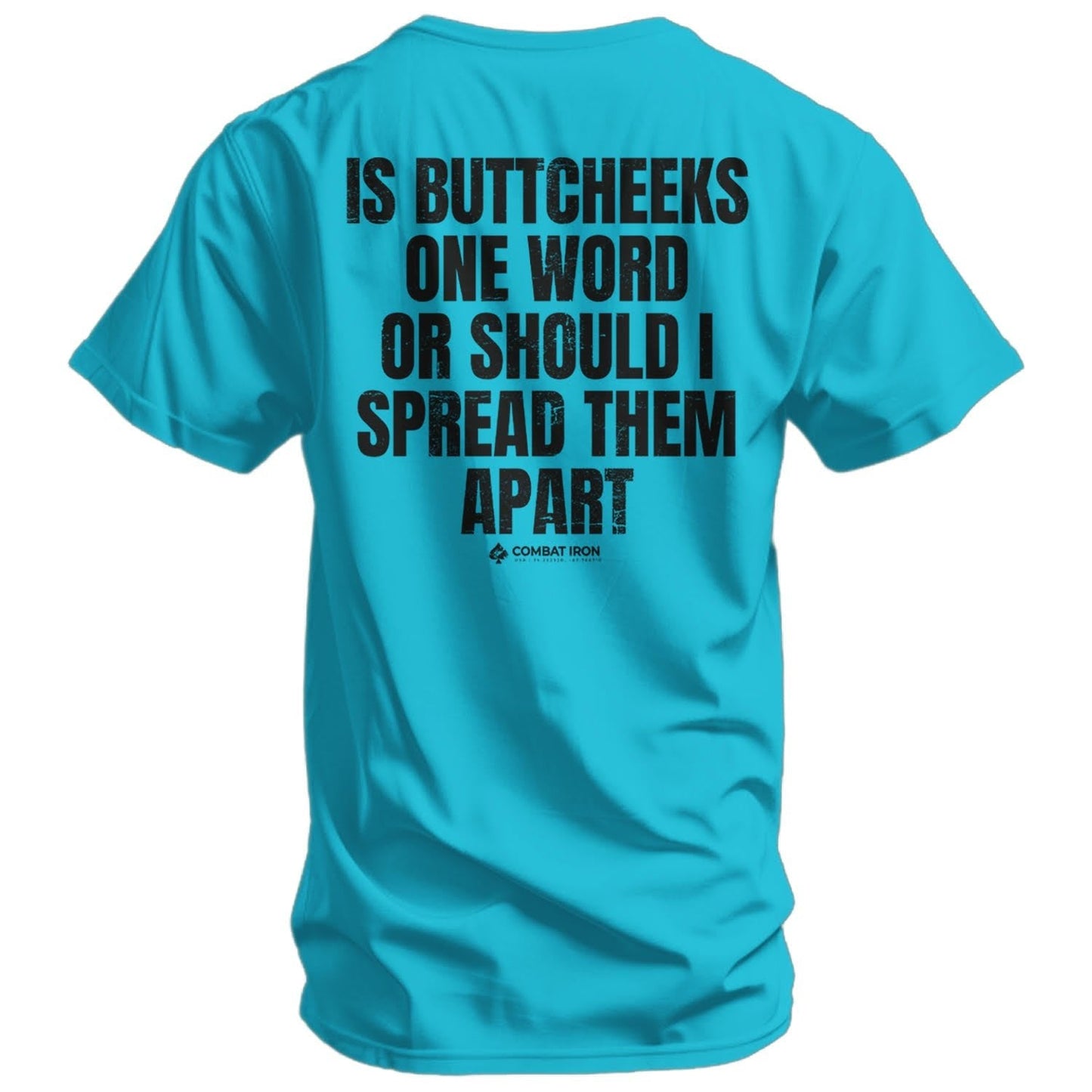 Is Buttcheeks One Word Or Should I Spread Them Apart Men's T-Shirt