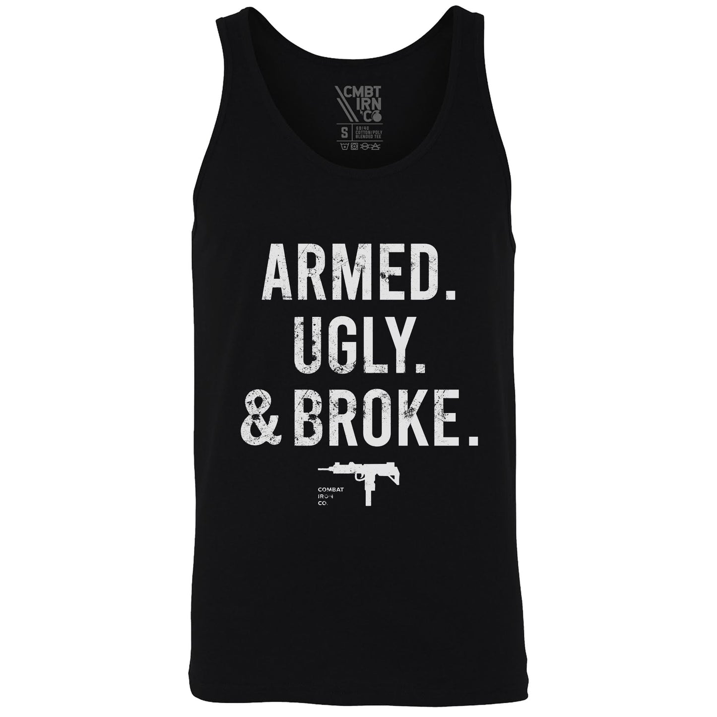 Armed, Ugly, And Broke Men's Tank