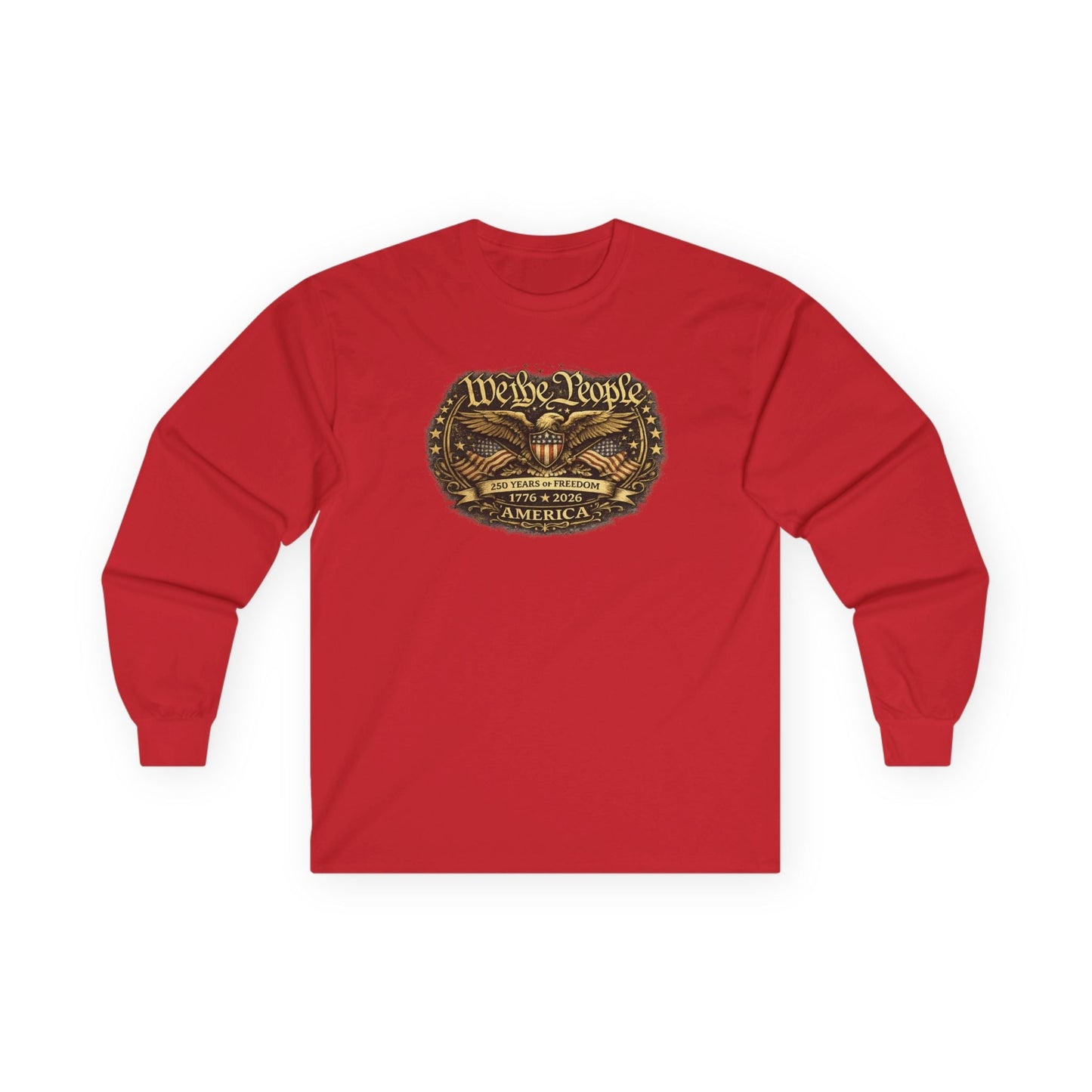 We the People – 250 Years of Freedom Heritage Long-Sleeve T-Shirt (1776–2026 Edition)